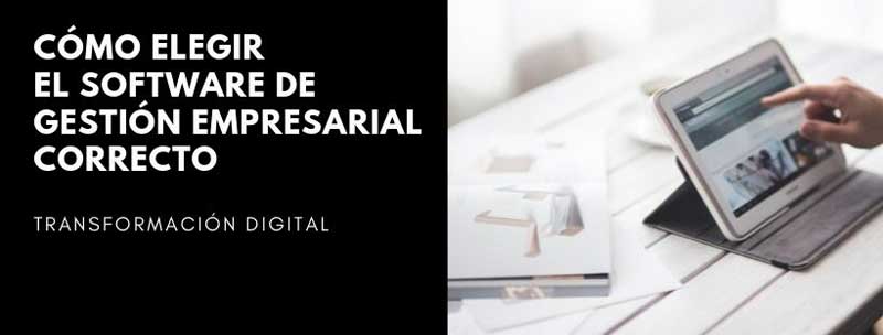 Cómo elegir un software de gestión empresarial