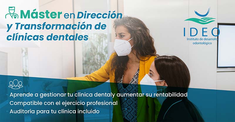 Máster en Dirección y Transformación Clínicas Dentales