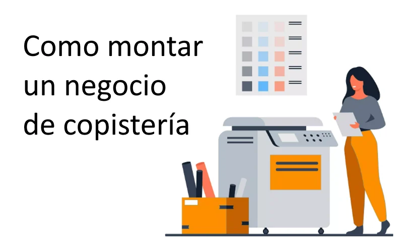 Cómo montar un negocio de copisteria