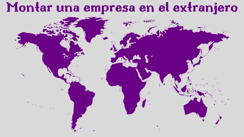 Montar una empresa extranjero