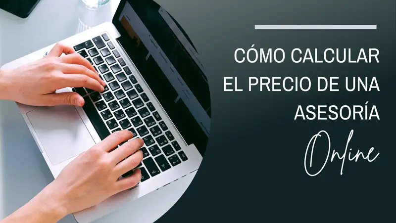 Calcula el precio de tu asesoría