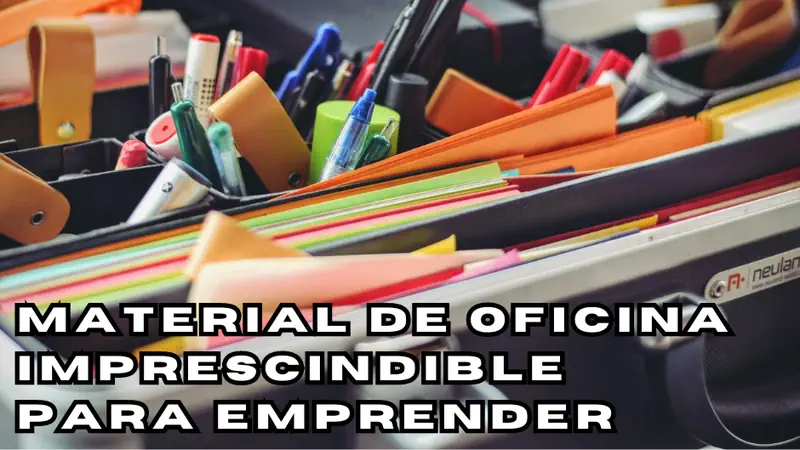 Material imprescindible para oficina